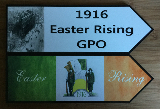 1916 Easter Rising GPO and Volunteer Road Signs - Click Image to Close