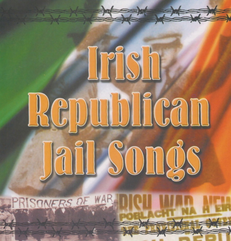 Irish Republican Jail Songs by The Dublin City Ramblers - Click Image to Close